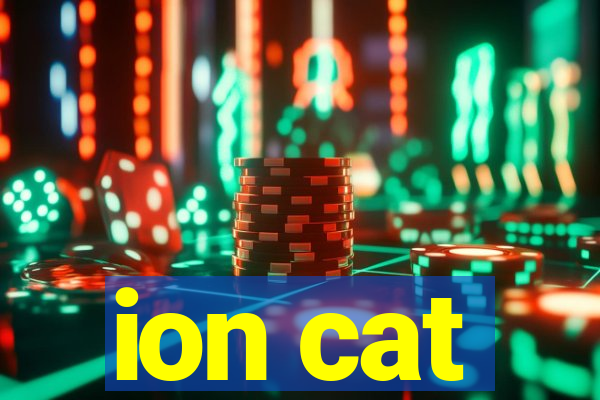 ion cat